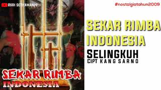 Download lagu SEKAR RIMBA INDONESIA - SELINGKUH #nostalgiatahun2009 mp3
