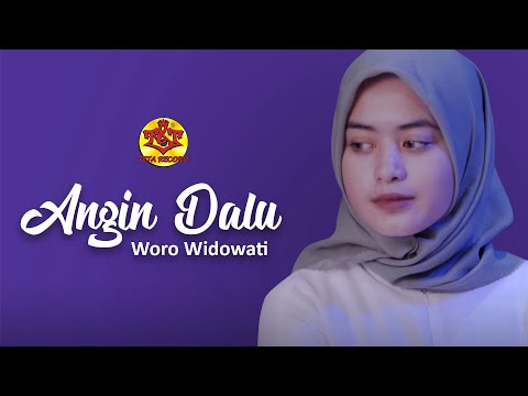 Angin Dalu  | Woro Widowati ( Official Music Video )