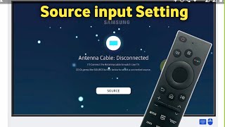 How to Change input / Source/ HDMI on samsung smart tv !