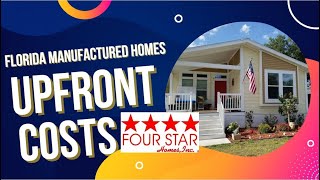 Upfront Costs Purchasing a Florida Manufactured Home. Florida Retirement.  What You Need to Know.