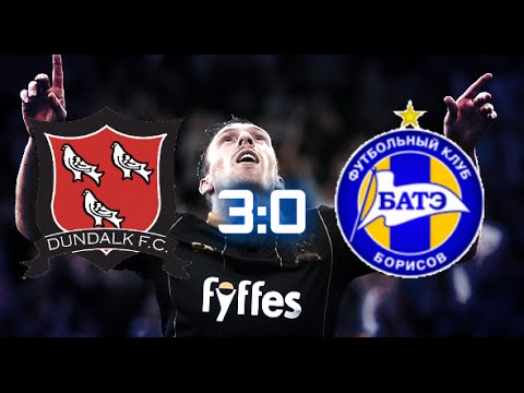 FC Dundalk 3-0 FC BATE Borisov |03.08.2016