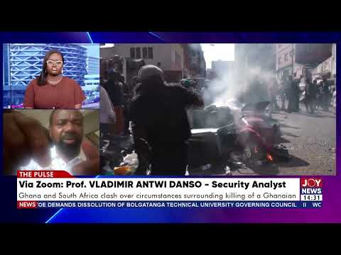 Ghanaian killed in South Africa: Diplomacy is the only solution - Prof. Vladimar Antwi Danso