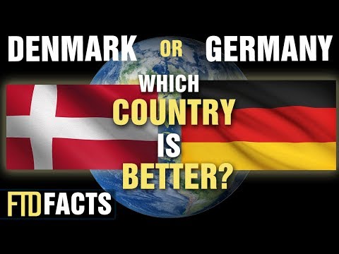 DENMARK or GERMANY - Which Country is Better?