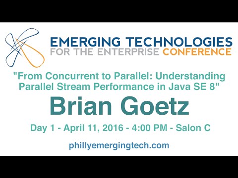 Philly ETE 2016 #35 - From Concurrent to Parallel - Brian Goetz