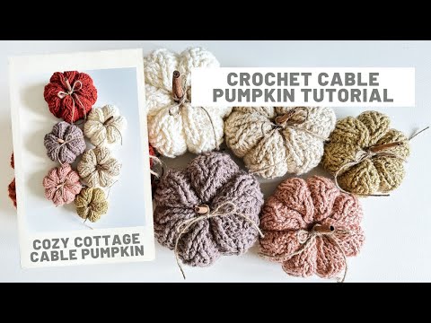 Cozy Cottage Cable Pumpkin Crochet Pattern