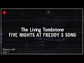 The Living Tombstone - FIVE NIGHTS AT FREDDY ...