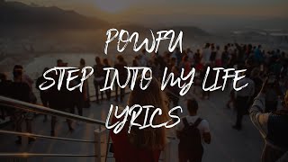 Powfu - Step Into My Life [lyrics]