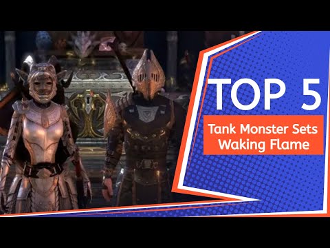 Top 5 Tank Monster Sets | Elder Scrolls Online | Waking Flame