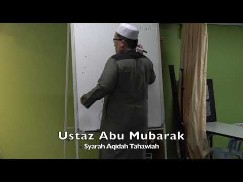 20211115 Ustaz Abu Mubarak : Syarah Aqidah Tahawiah