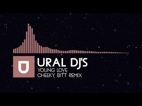 Deep House | Ural Dj's - Young Love (Cheeky Bitt Remix) | Umusic Records Release