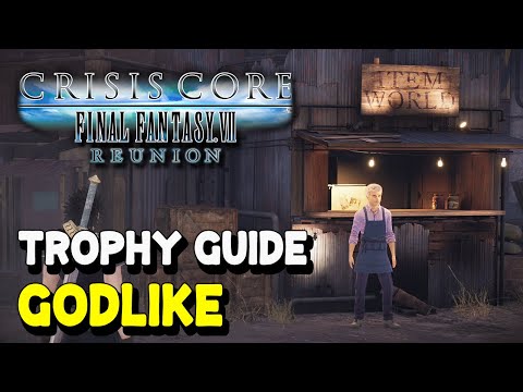 Crisis Core Final Fantasy 7 Reunion GODLIKE Trophy / Achievement Guide