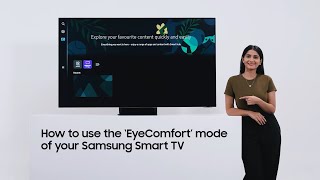 How to use the ‘EyeComfort’ mode of your Samsung Smart TV