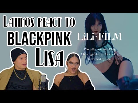 Latinos react to BLACKPINK'S LILI's FILM #3 - LISA Dance Performance Video REACTION |FEATURE FRIDAY✌