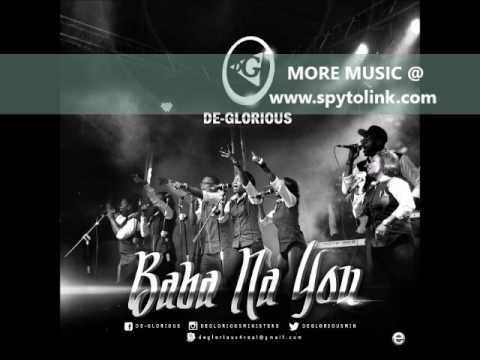 BABA NA YOU   De Glorious