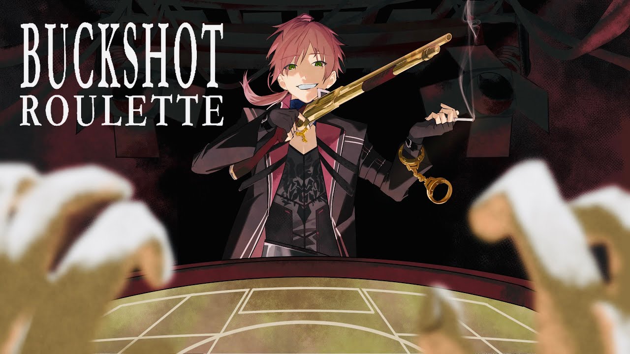 【Buckshot Roulette】―さぁ、ゲームを始めよう。【ローレン・イロアス/にじさんじ】