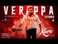 Verappa - Extended (From "Karuppu")