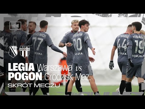 BRAMKI Z MECZU LEGIA WARSZAWA - POGOŃ GRODZISK MAZOWIECKI (3:2)