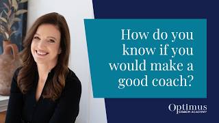 How Do You Know If You Would Make A Good Coach?