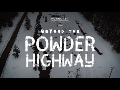 Beyond The Powder Highway - Episode 1