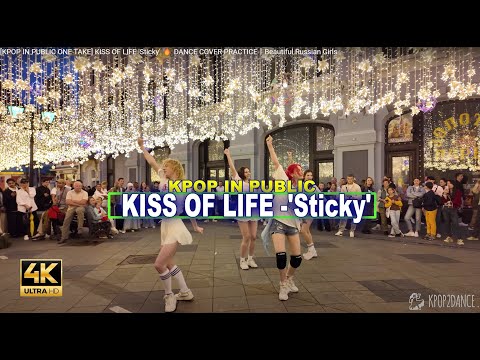[K-POP IN PUBLIC] STICKY: KISS OF LIFE | ONE TAKE BEAUTIFUL DANCE COVER | One Magic by RUSSIA