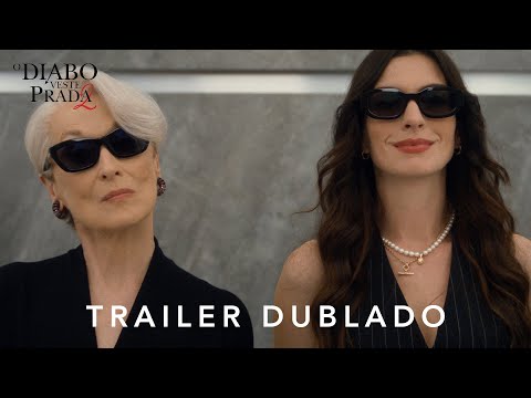 Meryl Streep e Anne Hathaway brilham no teaser de 'O Diabo Veste Prada 2'