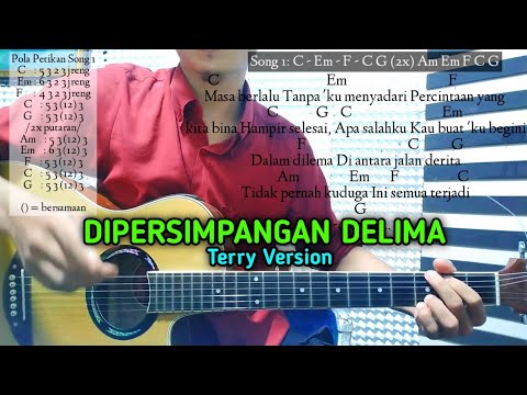 TUTORIAL GITAR DI PERSIMPANGAN DILEMA - TERRY (Petikan Gampang) Chord Gitar By Gilang satriani