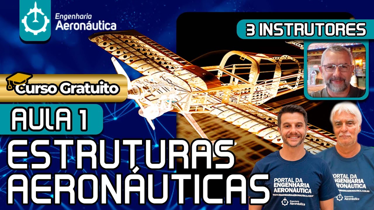 [CURSO GRATUITO] Estruturas Aeronáuticas - Aula 1