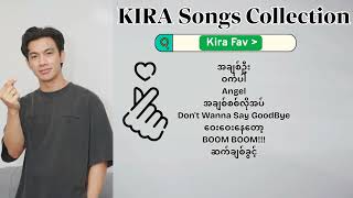 Download lagu KIRA(ခီရာ) Songs Collection mp3