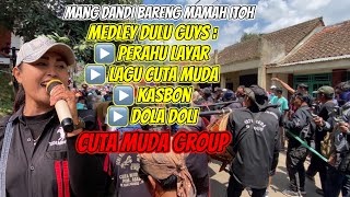 Download lagu Medley Dola Doli❗️❗️Mang Dandi Bareng Mamah Itoh 💥 Cuta Muda Group mp3