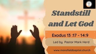 Standstill and let God