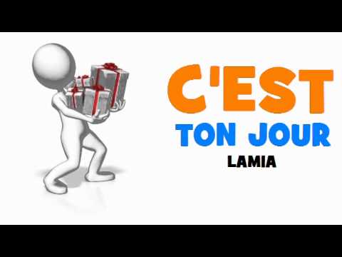 ♫ ♫ ♫ JOYEUX ANNIVERSAIRE LAMIA! ♫ ♫ ♫