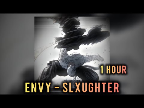 1 HOUR || 𝐄𝐍𝐕𝐘 - 𝐬𝐥𝐱𝐮𝐠𝐡𝐭𝐞𝐫 || SUPER SLOWED +REVERB || SAKAMOTODAYS EDIT
