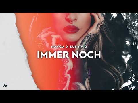 MAYGA x SUNNY D - IMMER NOCH(2021)