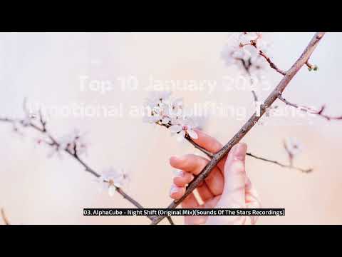 Top 10 January 2023 Emotional and Uplifting Trance