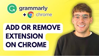 How to Add or Remove Grammarly Extension on Chrome Web Browser [2026 F