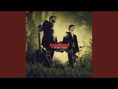 The World Awaits - Ryanhood