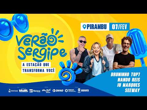 VERÃO SERGIPE 2026 - 07 DE FEVEREIRO 2026