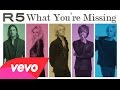 R5 - What You're Missing ( Audio Only ) 