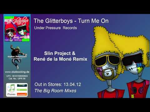 The Glitterboys - Turn Me On / The Dance Mixes