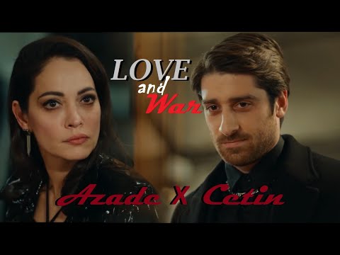 Azade X Cetin - Love and War (+ eng sub)