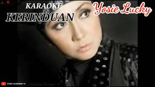 Download lagu Kerinduan ~ Yosie Lucky (Karaoke Original Tanpa Vocal) mp3 Download lagu Kerinduan ~ Yosie Lucky (Karaoke Original Tanpa Vocal) mp3