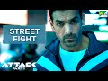 ATTACK Street Fight Scene John Jacqueline Rakul Lakshya Raj Anand