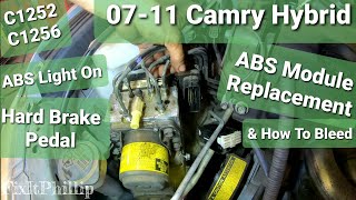 07-11 Toyota Camry Hybrid ABS Module Replacement & Brake Bleed C1252 C1256 Abs Light On Accumulator