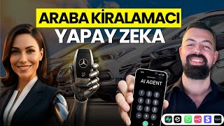 Araba Kiralama Sektörü İçin Otomasyon (Sıfır Kodlama) | AI Agent Onur'la Yapay Z