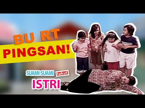 Waduh! Bu RT Pingsan | Suami Suami Takut Istri Eps 357 Part 2