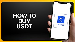 How To Buy Usdt On Coinbase Tutorial