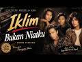 BUKAN NIATKU IKLIM Nostalgia Slow Rock Malaysia Terbaik