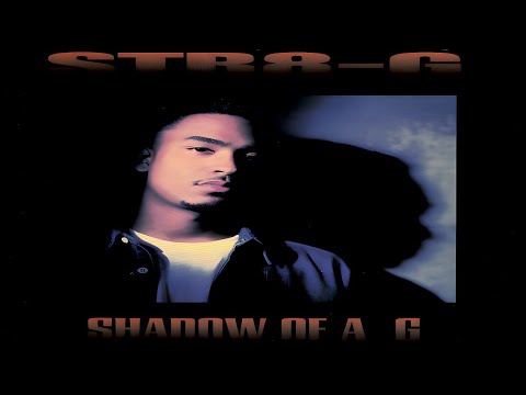 STR8-G - SHADOW OF A G (FULL ALBUM) (1994)