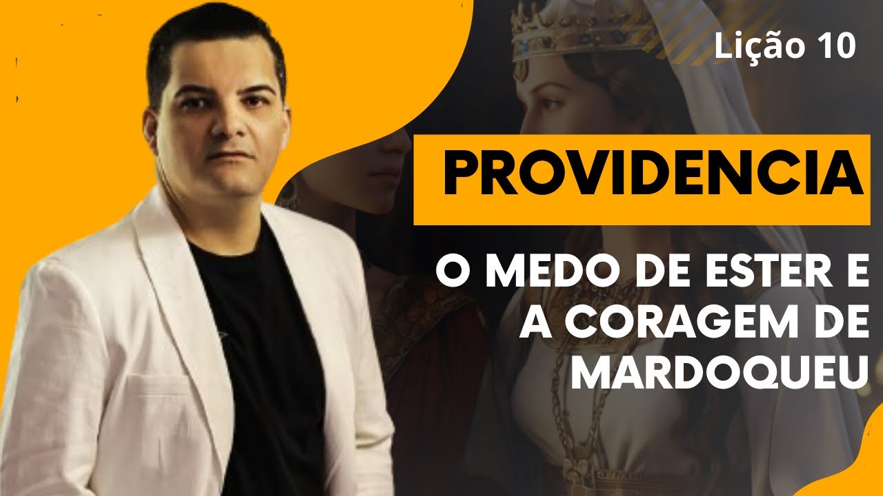 EBD | LIÇÃO 10 | O PLANO DE LIVRAMENTO e o PAPEL DE ESTER | CPAD