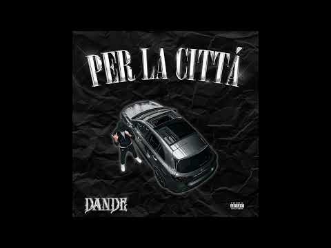 Per La Città - DANDE